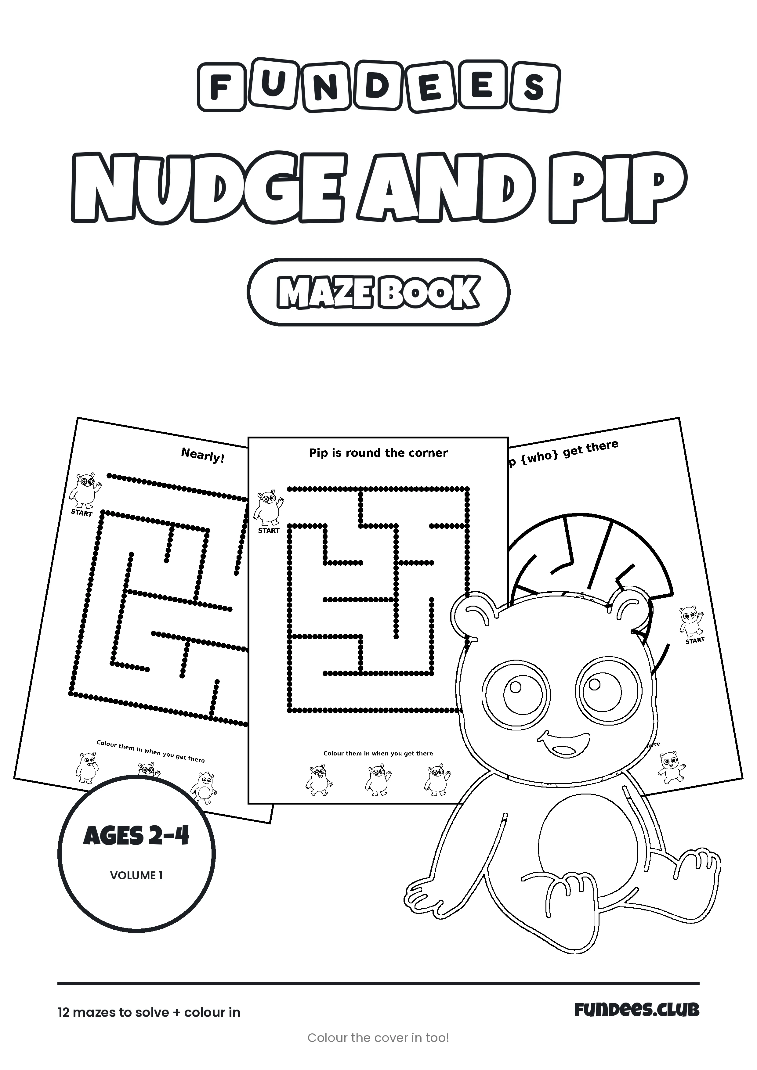 Nudge and Pip coloring book cover, Ages 2–4, volume 1