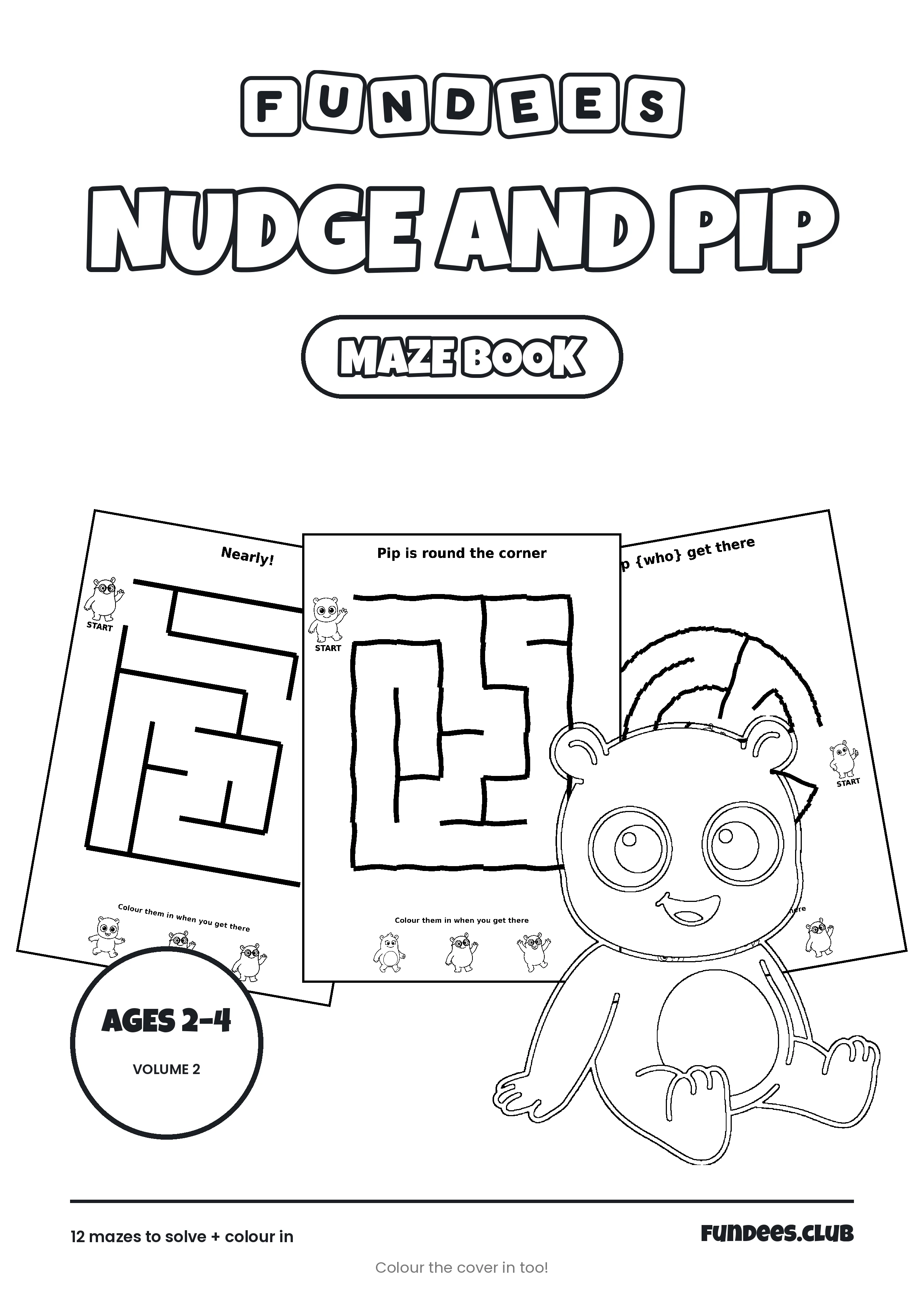 Nudge and Pip coloring book cover, Ages 2–4, volume 2